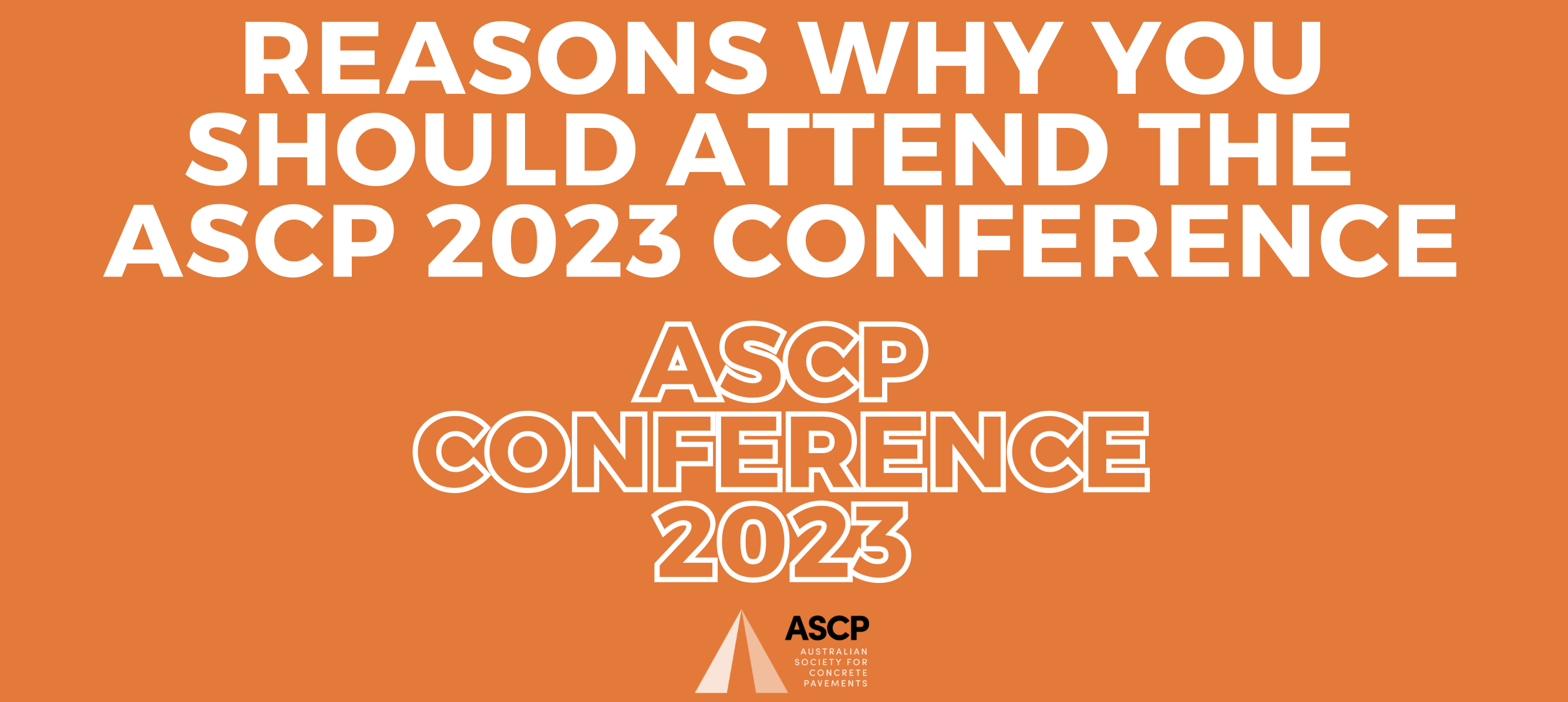 5 Reasons To Attend The 2023 ASCP Concrete Pavements Conference